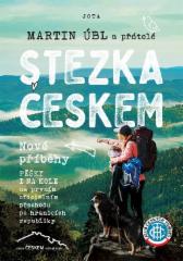 Stezka Českem: Nové příběhy 1